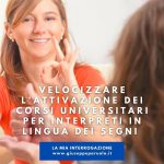 Avanti coi corsi universitari per interpreti di LIS (lingua italiana dei segni)
